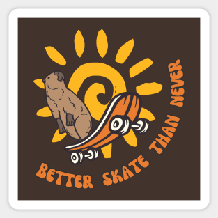 Better skate than never capybara Sticker